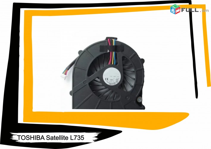 Toshiba Satellite l735 (4 pin)  CPU Cooling Fan Cooler նոր