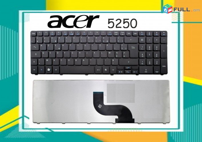 Acer Aspire 5250 Notebook Keyboard Aspire 5250-BZ455 Aspire 5250-BZ467 Aspire 5250-BZ479 Aspire 5250-BZ641
