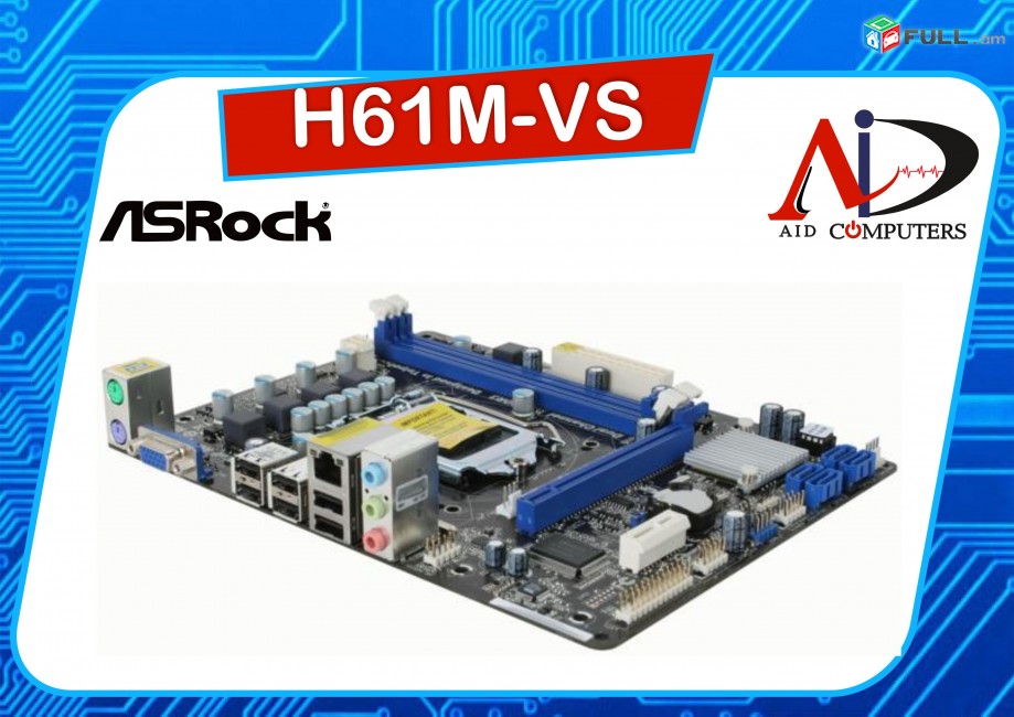  ASRock H61M-VS motherboard մայրական սալիկ Материнская плата matirinski plata materinka