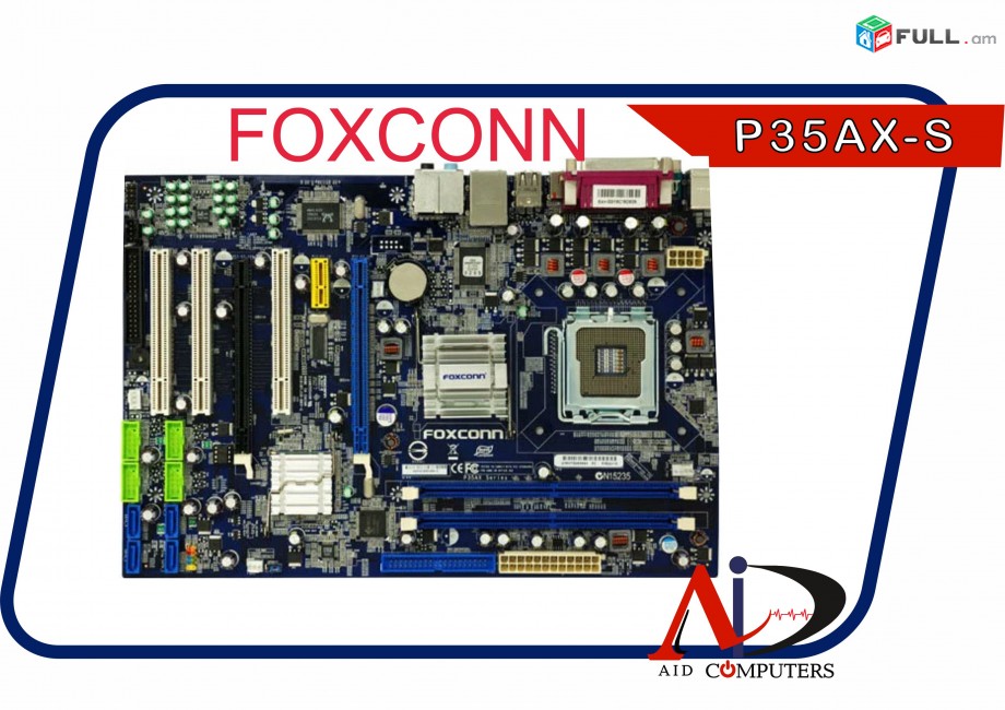motherboard Foxconn P35AX-S matirinski plata materinka մայրասալիկ Материнская плата