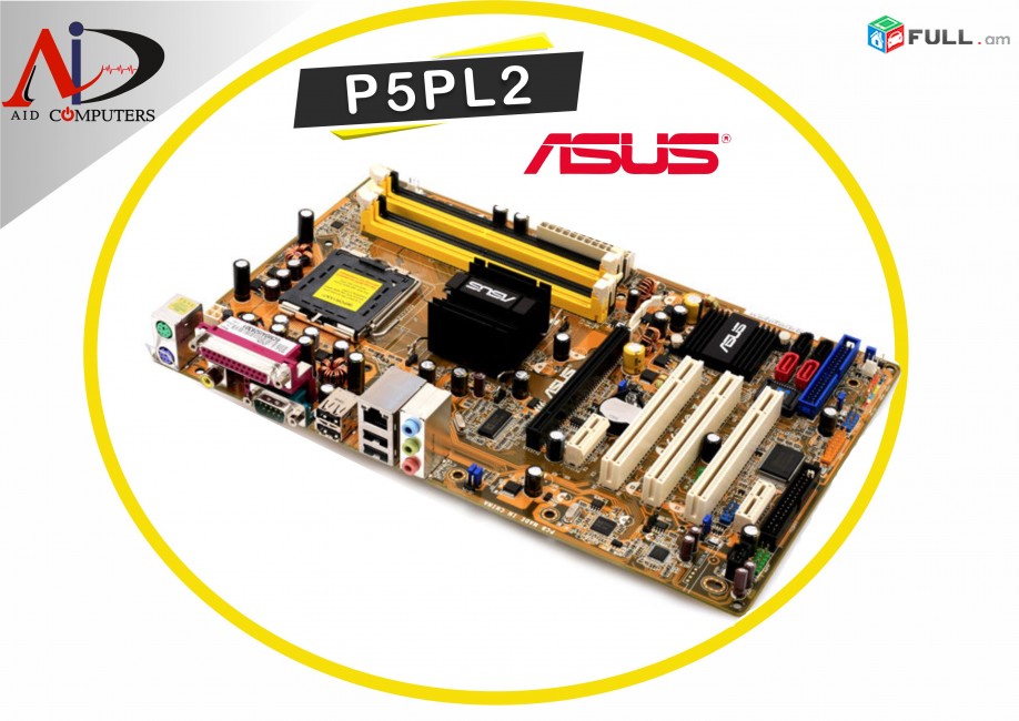 ASUS P5PL2  motherboard (Intel LGA775)