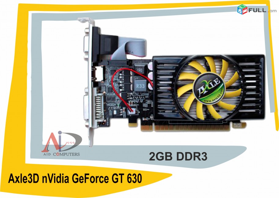 Videocard Axle3D GeForce GT 630 2GB DDR3 PCI Video Graphics Card Բարձորակ