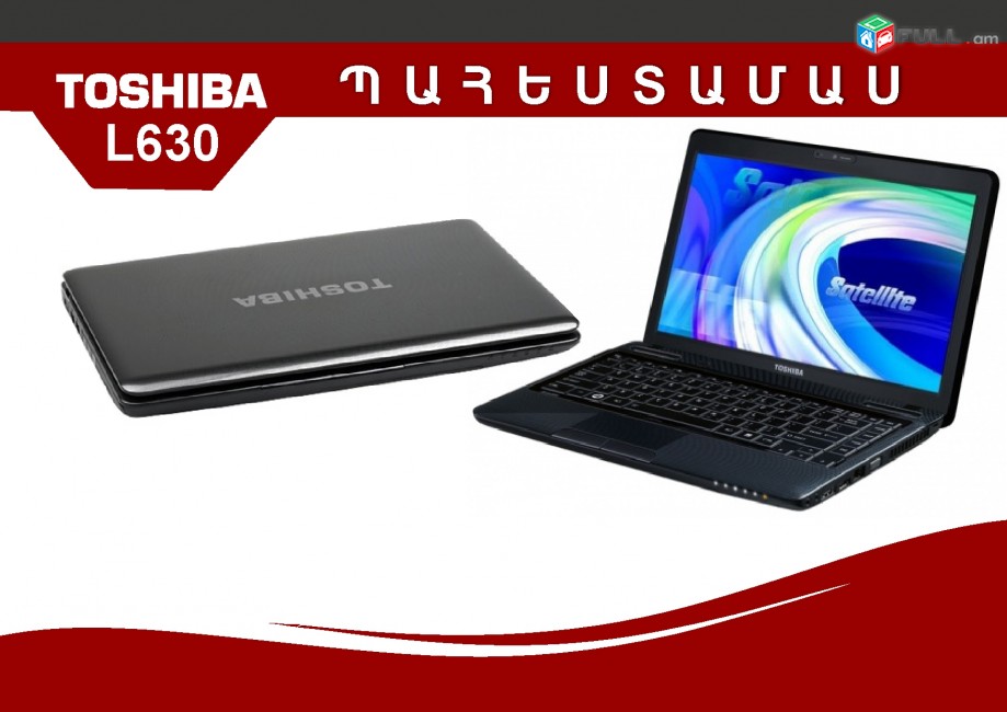 PAHESTAMASER Toshiba L630 Notebooki Maser (Korpus  ekran radiator  Shleyf  Keyboard  Petli  Battery )