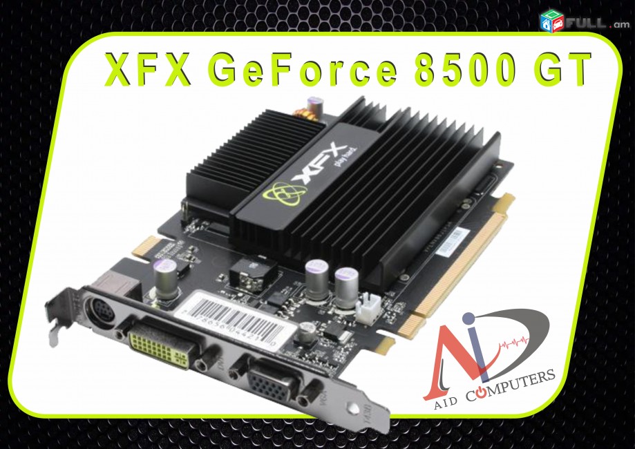 Video Card XFX GeForce 8500 GT 512MB 128Bit
