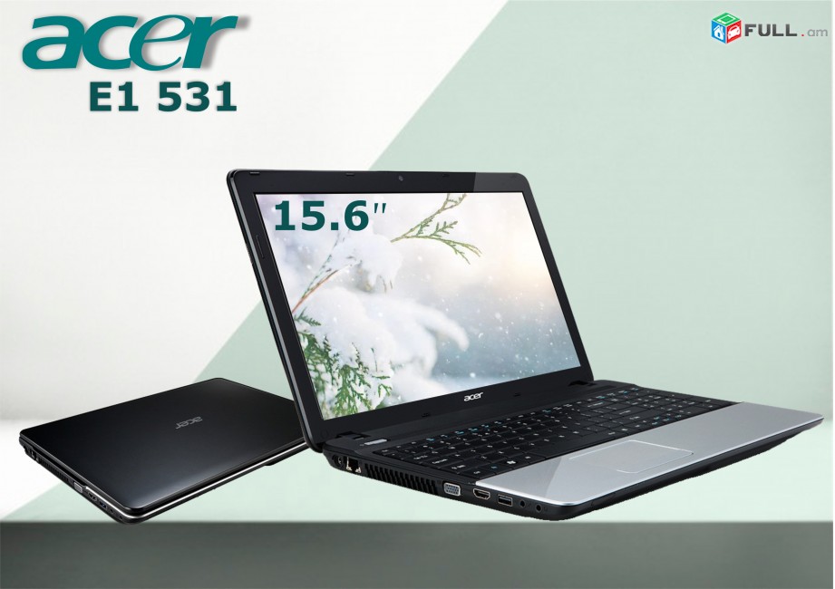 Մատչելի Նոթբուք Notebook Acer Aspire E1 531 / 4Gb ozu / 120gb ssd / 15.6 դույմ էկրան