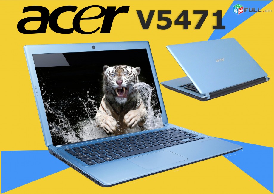 Acer V5-471 Գերազանց վիճակ Notebook Corei3 / Ram 4Gb / SSD 120GB/ 14Duym