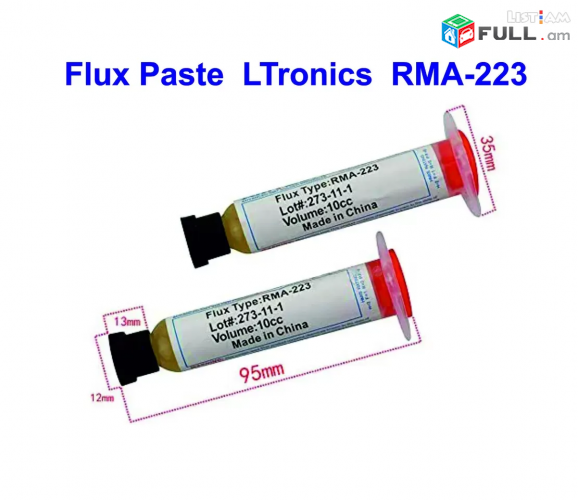 Flux Paste LTronics RMA-223 flyus payki hamar ֆլյուս флюс для пайки barcr voraki ՖԼՈՒՍ