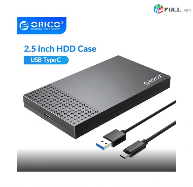 ORICO 3.1 Type-C 2.5 inch Type-C HDD Enclosure Box SSD external hard disk Արտաքին case իրան корпус