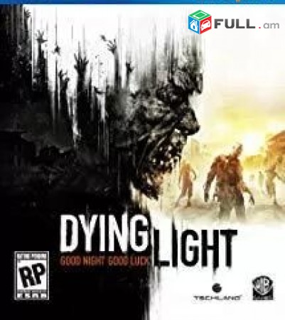Ps4 Խեղեր Playstation4 Ps3 Լիցենզիոննի ու երաշխիքով Օրիգինալ փեթեթով Dying Light