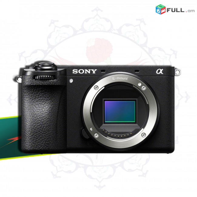 Sony Alpha a6700 - 4K հիբրիդ ֆոտոխցիկ - am - tr - az - ua - ru