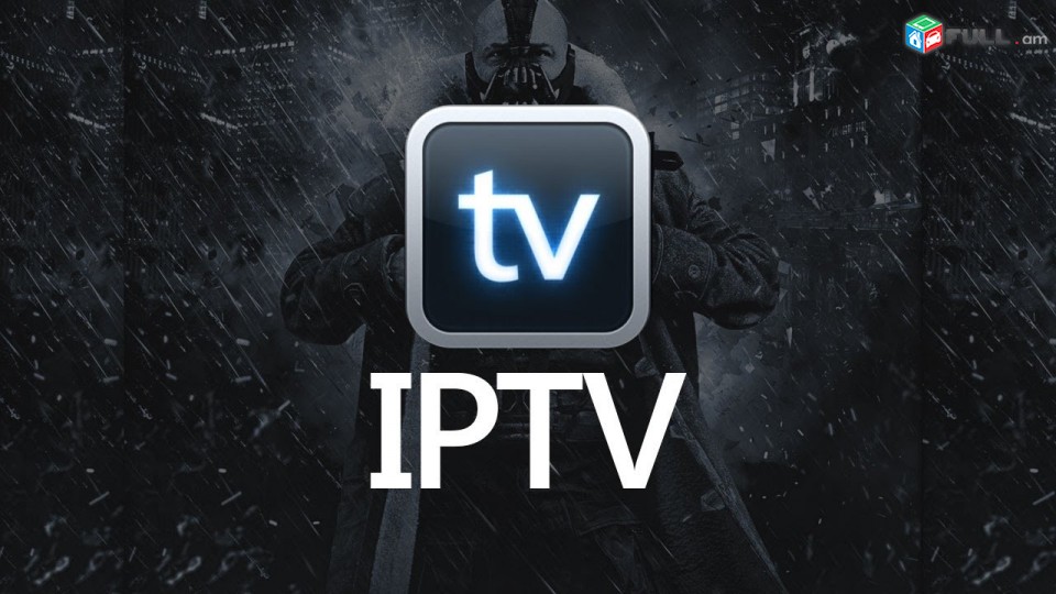 IPTV aliqner, IPTV ալիքներ, IPTV каналы, հեռուստատեսություն, ալիքներ, օնլայն թիվի, online tv, тв каналы