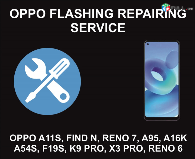 Oppo Firmware Repair, Flash, Unbrick Service, All Models
