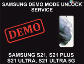 Samsung Demo Mode Unlock Service, All Models, Remote Process