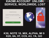 Xiaomi Mi Account Unlock Service, All Models, Worldwide