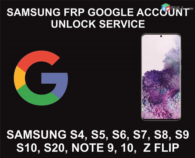 Samsung FRP Unlock Service, Google Account, All Models
