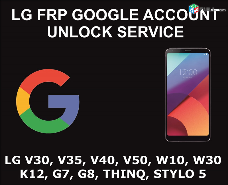 LG FRP Unlock Service, Google Account, All Models