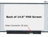 Display / Экран 14.0 inch 30pin IPS Full HD NO BRACKET + Անվճար տեղադրում