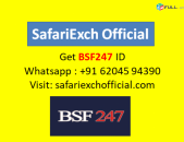 Get Complete Info of BSF247 ID – Safariexch Official