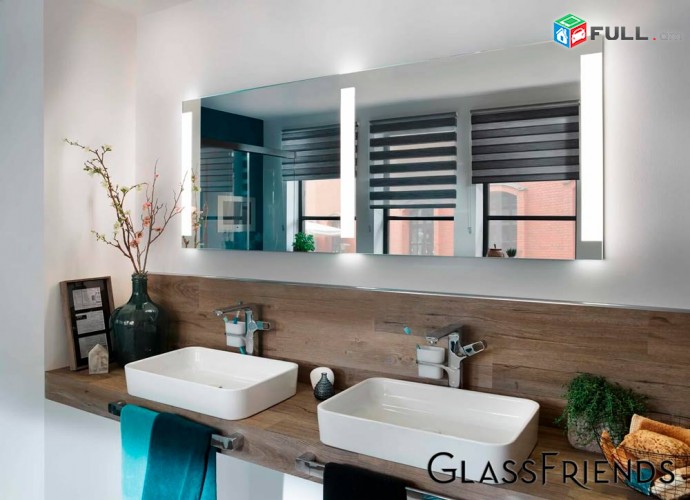 Հայելիներ լոգարանի - Bathroom mirrors - Зеркала в ванную- Glass Friends