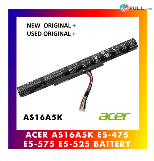 Battery for Acer Aspire E5-774G - օգտագործված – քիչա պահում Laptop battery For Acer_ Aspire E5-575G E5-475 E5-774G AS16A5K Laptop Battery