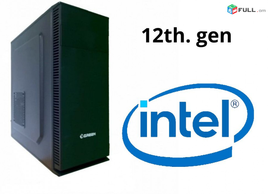 12-րդ սերնդի Նոր Համակարգիչ Core i5 12400 / H610 / Ram 16Gb / SSD 512Gb