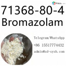 cas 71368-80-4 Bromazolam	good price in stock for sale	good price in stock for sale