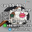 CAS 59-46-1 Procaine best quality factory supply wholesale price signal:alicezhang.92